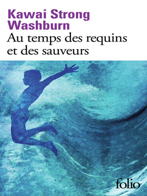 cover image of Au temps des requins et des sauveurs